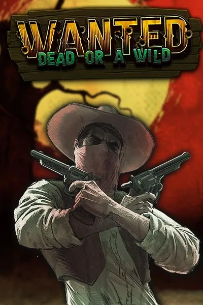 Wanted Dead or a Wild slot poster